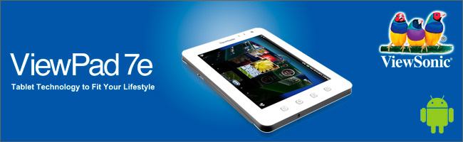 7インチAndroidタブレット「ViewPad 7e」