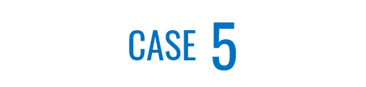 CASE 5